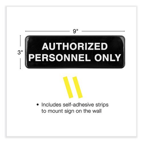 Authorized Personnel Only Indoor/Outdoor Wall Sign, 9" x 3", Black Face, White Graphics, 3/Pack - Image 2